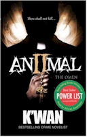Animal 2: The Omen