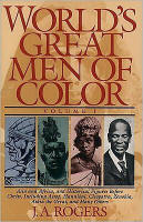 World's Great Men of Color, Volume I: Asia and Africa, and Historical Figures Before Christ, Including Aesop, Hannibal, Cleopatra, Zenobia, Askia the Great, and Many Others 